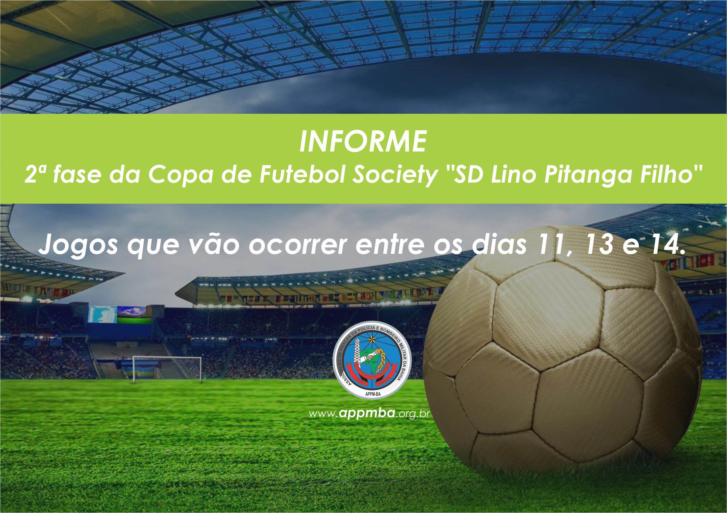 Jogos que vão ocorrer entre os dias 11, 13 e 14 pela 2ª fase da Copa SD Lino Pitanga Filho
