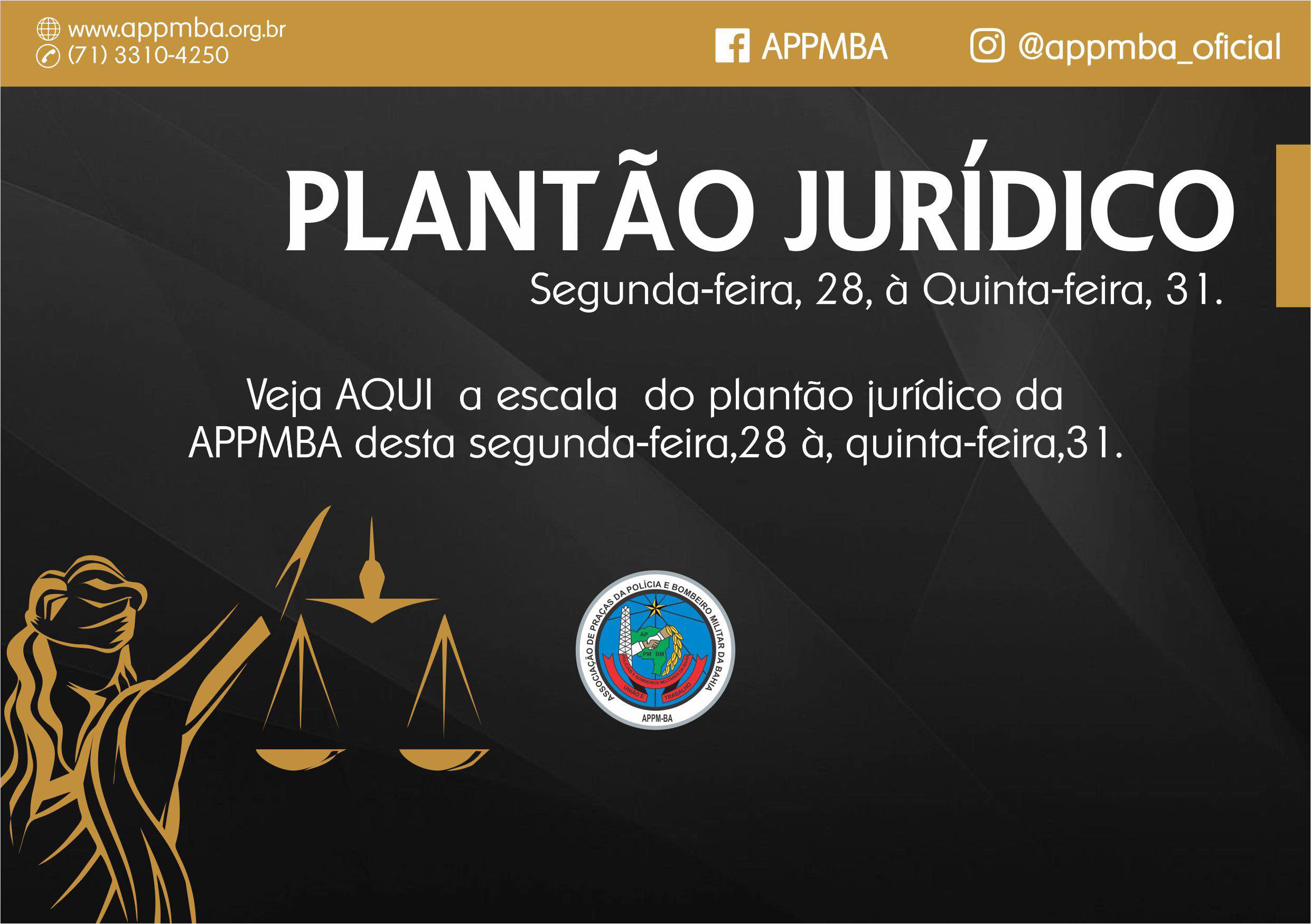 Plantão Jurídico APPM-BA, dias 28 à 31/5/2018