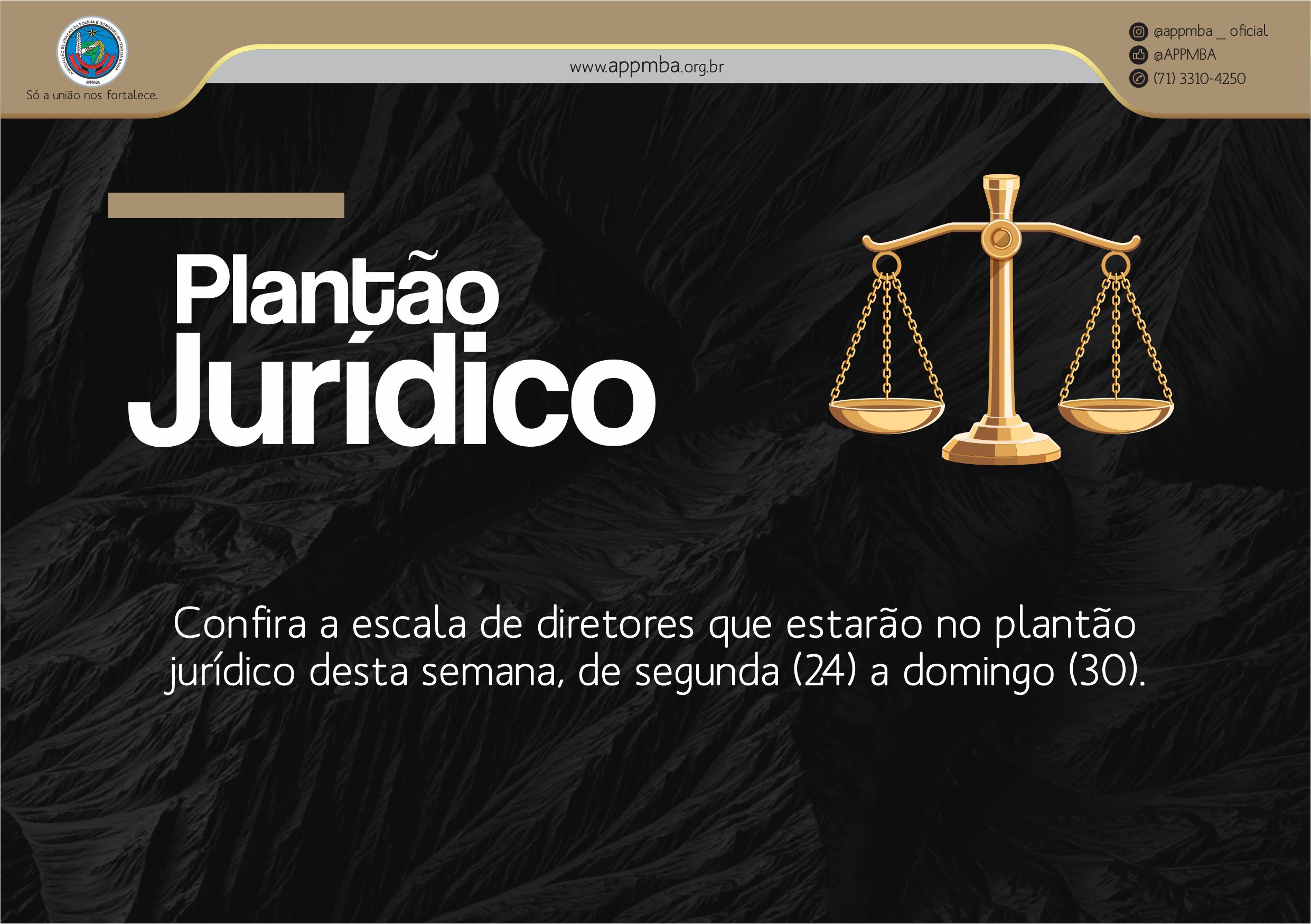 Plantão Jurídico APPM-BA, de 24 a 30/8/2020