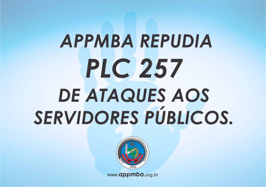 APPM BA repudia PLC 257 de ataques aos servidores públicos