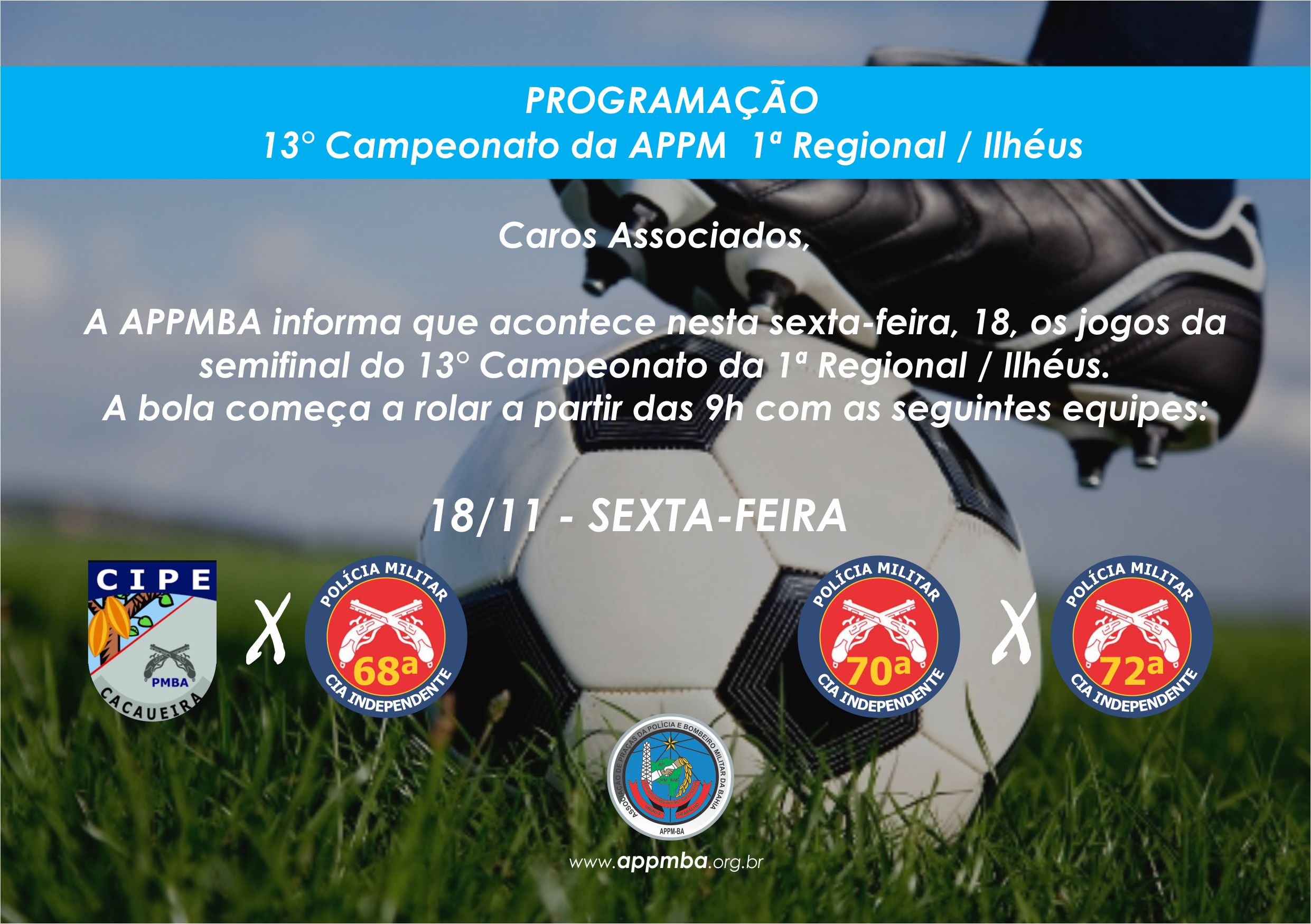 Programação 13º Campeonato da APPM 1ª Regional - Ilhéus