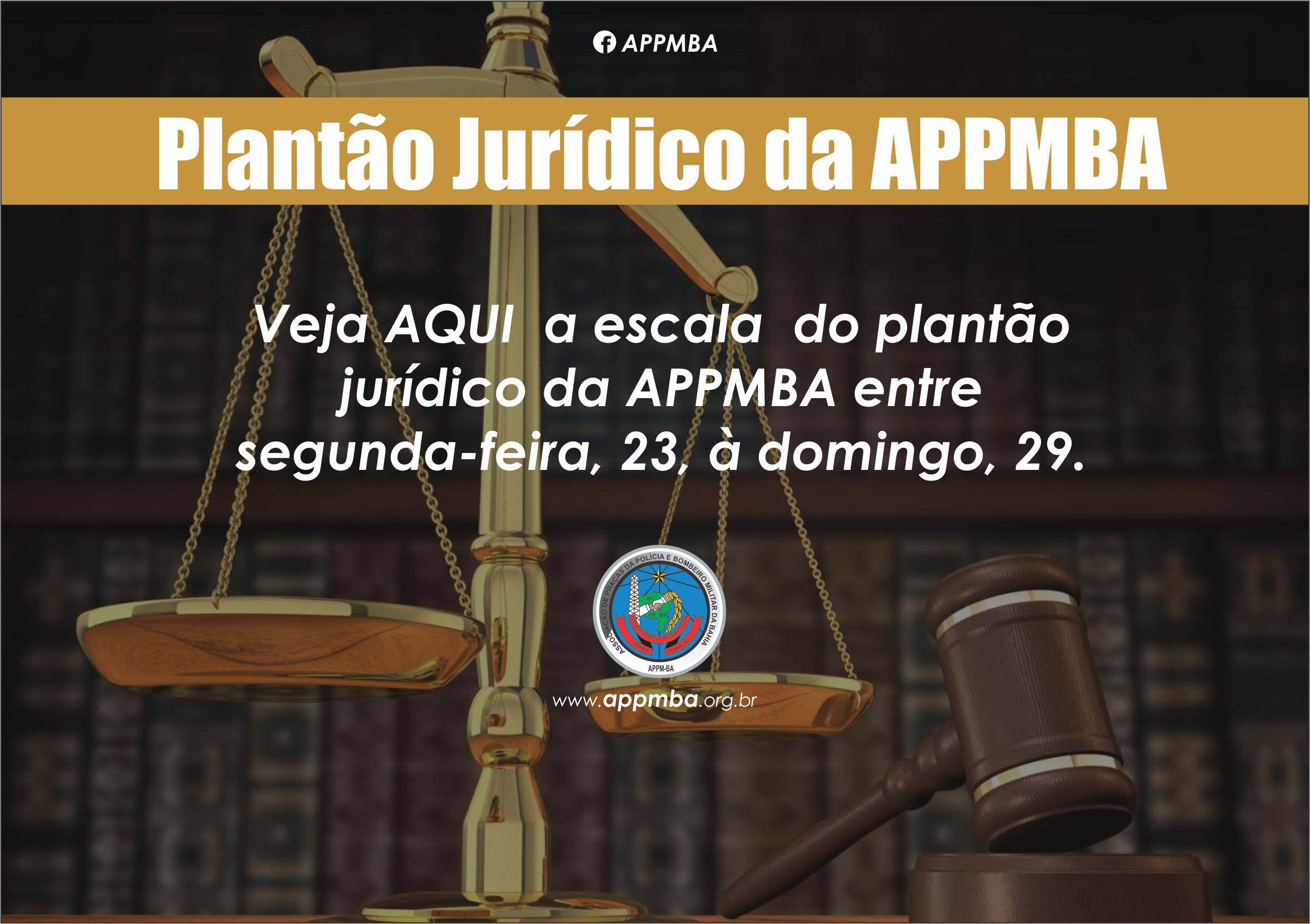 Plantão Jurídico APPMBA dias 23 a 29/1