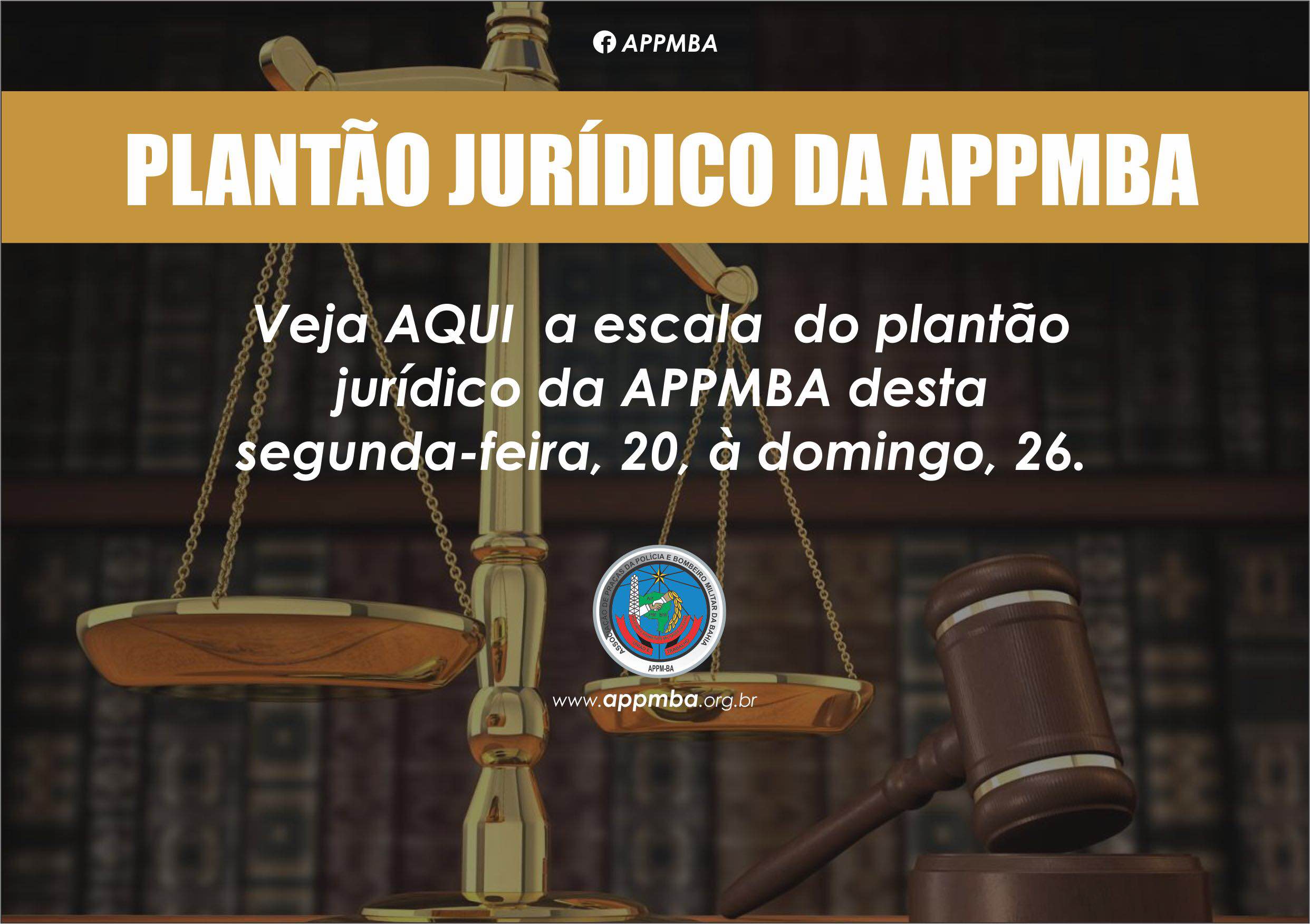 Plantão Jurídico APPM-BA, dias 20 à 26/3