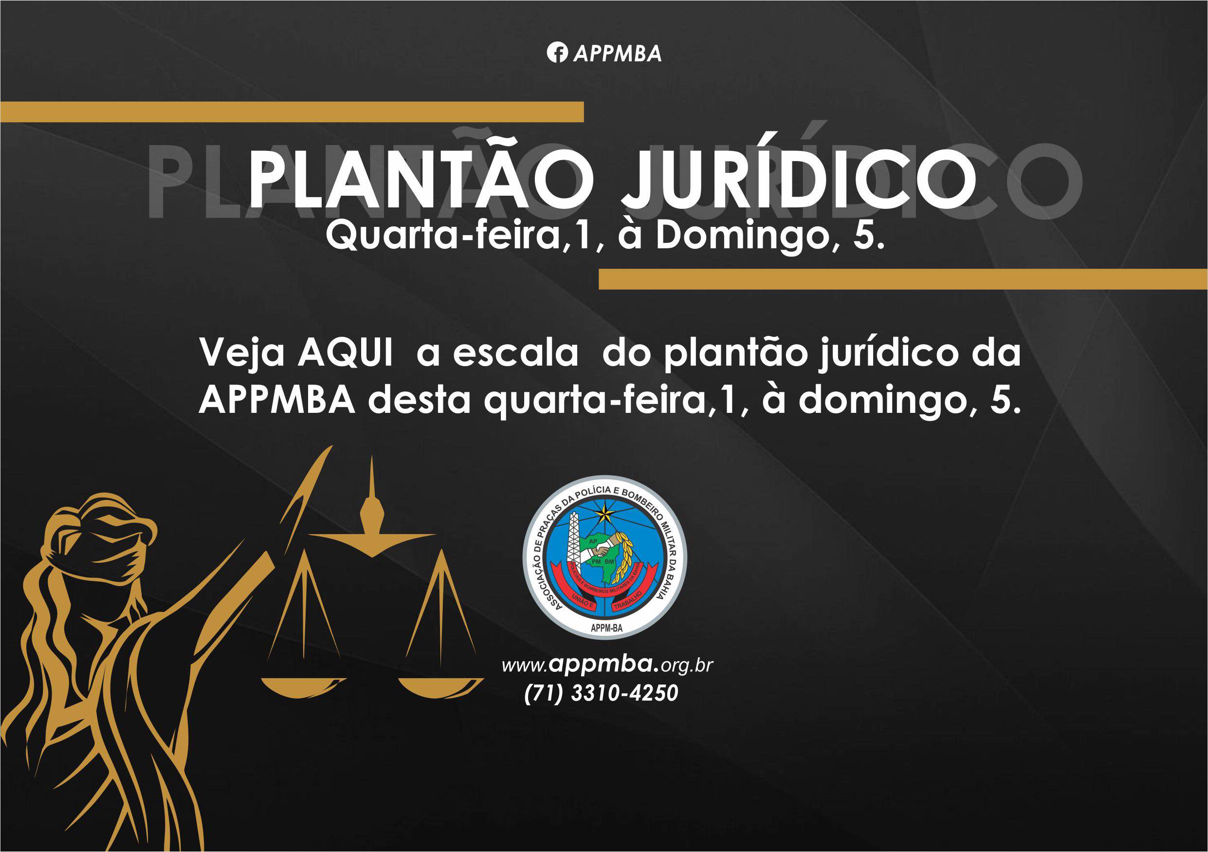 Plantão Jurídico APPM-BA, dias 01 à 05/11