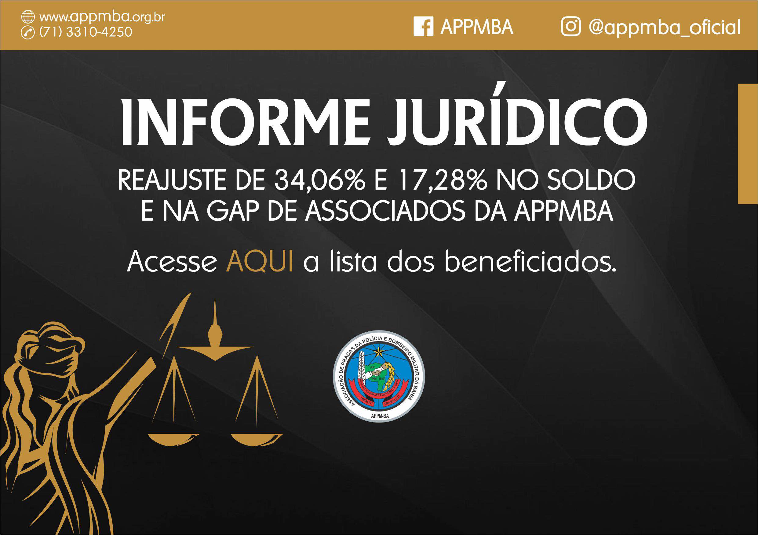 Juiz da 5ª  Vara da Fazenda Pública  determina o reajuste de  34,06% e 17,28% no soldo e na GAP de associados da APPMBA