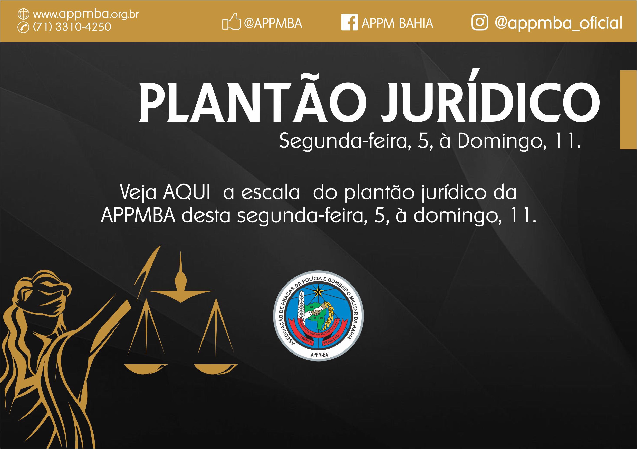 Plantão Jurídico APPM-BA, dias 5 à 11/11/2018