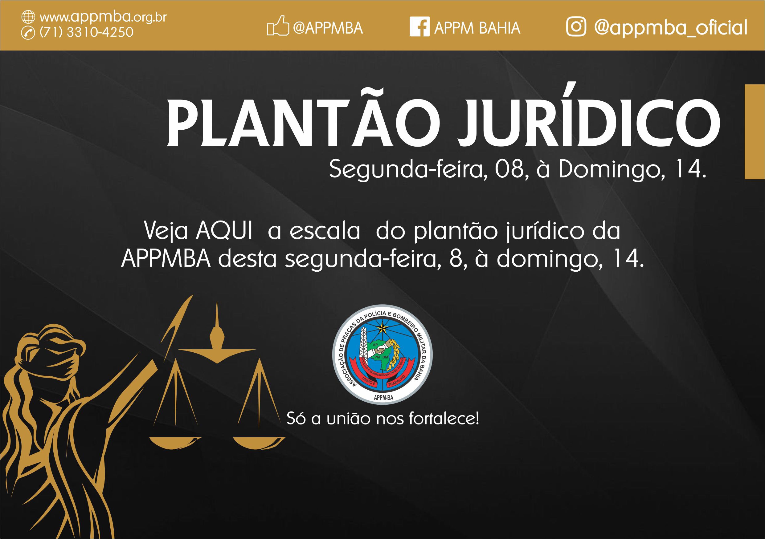 Plantão Jurídico APPM-BA, dias 08 à 14/4/2019
