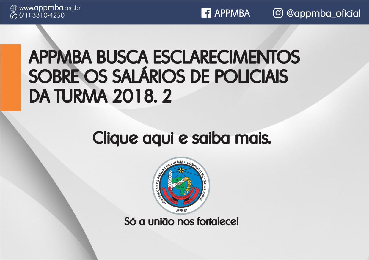 APPMBA busca esclarecimentos sobre os salários de policiais da Turma 2018.2.