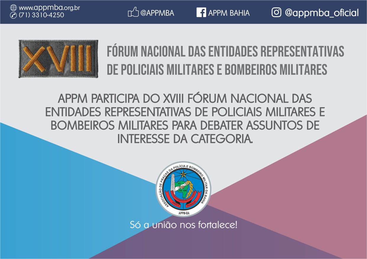 APPMBA participa do XVIII Fórum Nacional das Entidades Representativas de Militares Estaduais em Vitória-ES