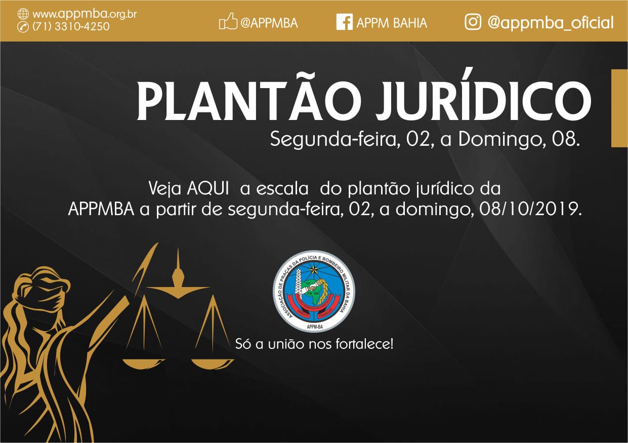 Plantão Jurídico APPM-BA, dias 2 à 08/9/2019