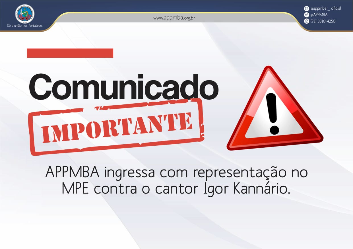 APPMBA ingressa com representação no MPE contra o cantor Igor Kannário