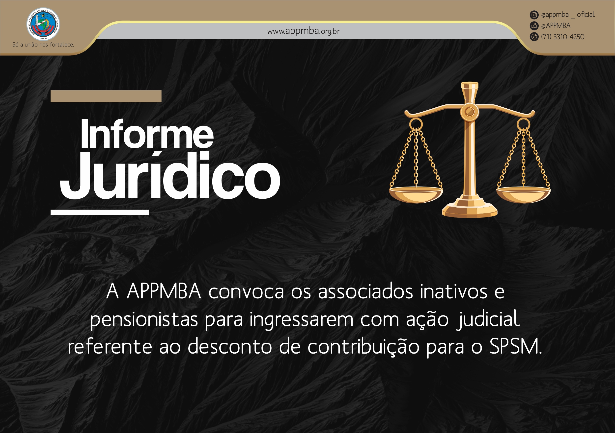 APPMBA convoca os associados inativos e pensionistas para ingressarem com ação judicial referente ao desconto de contribuição para o SPSM