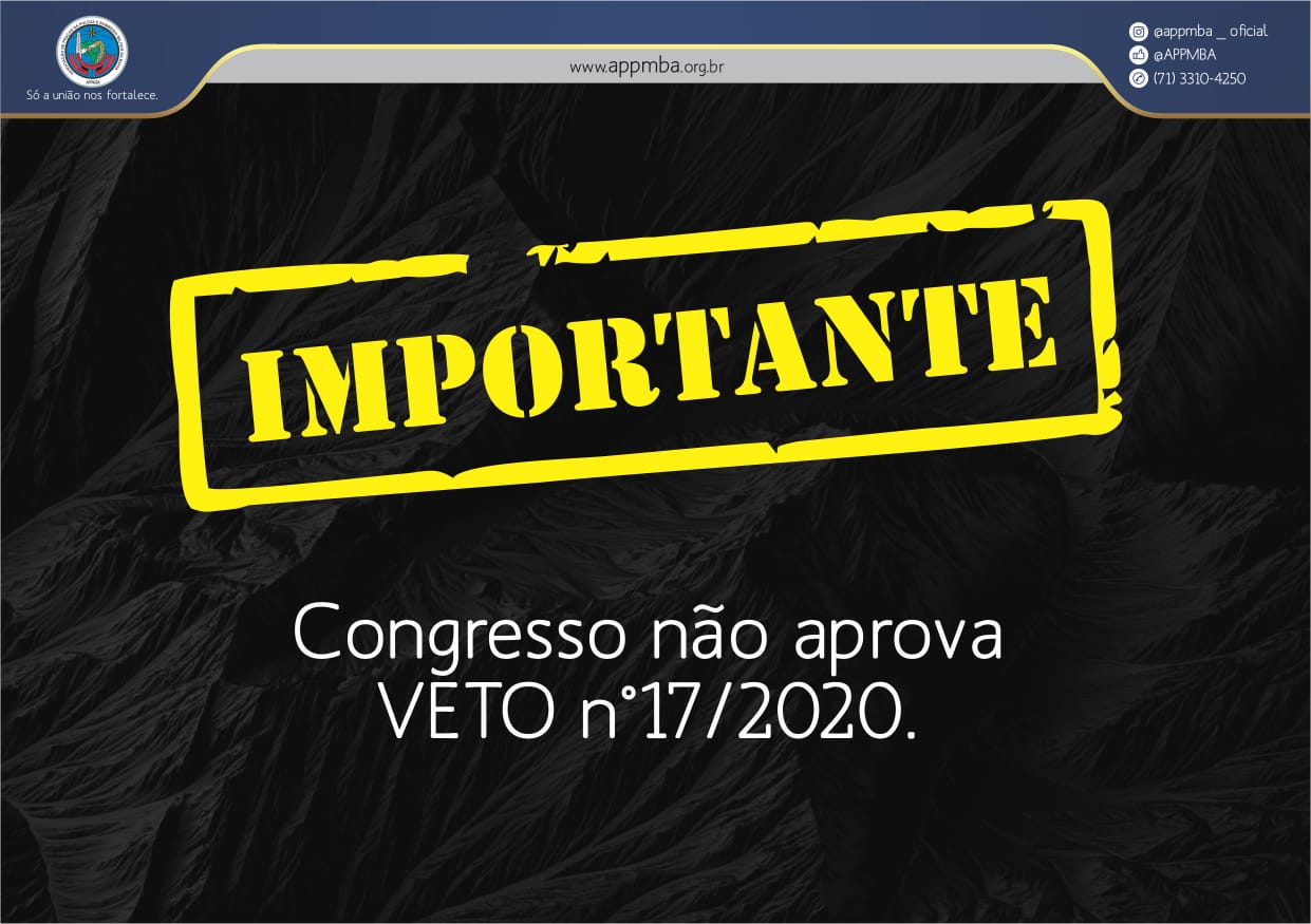Congresso não aprova VETO n° 17/2020