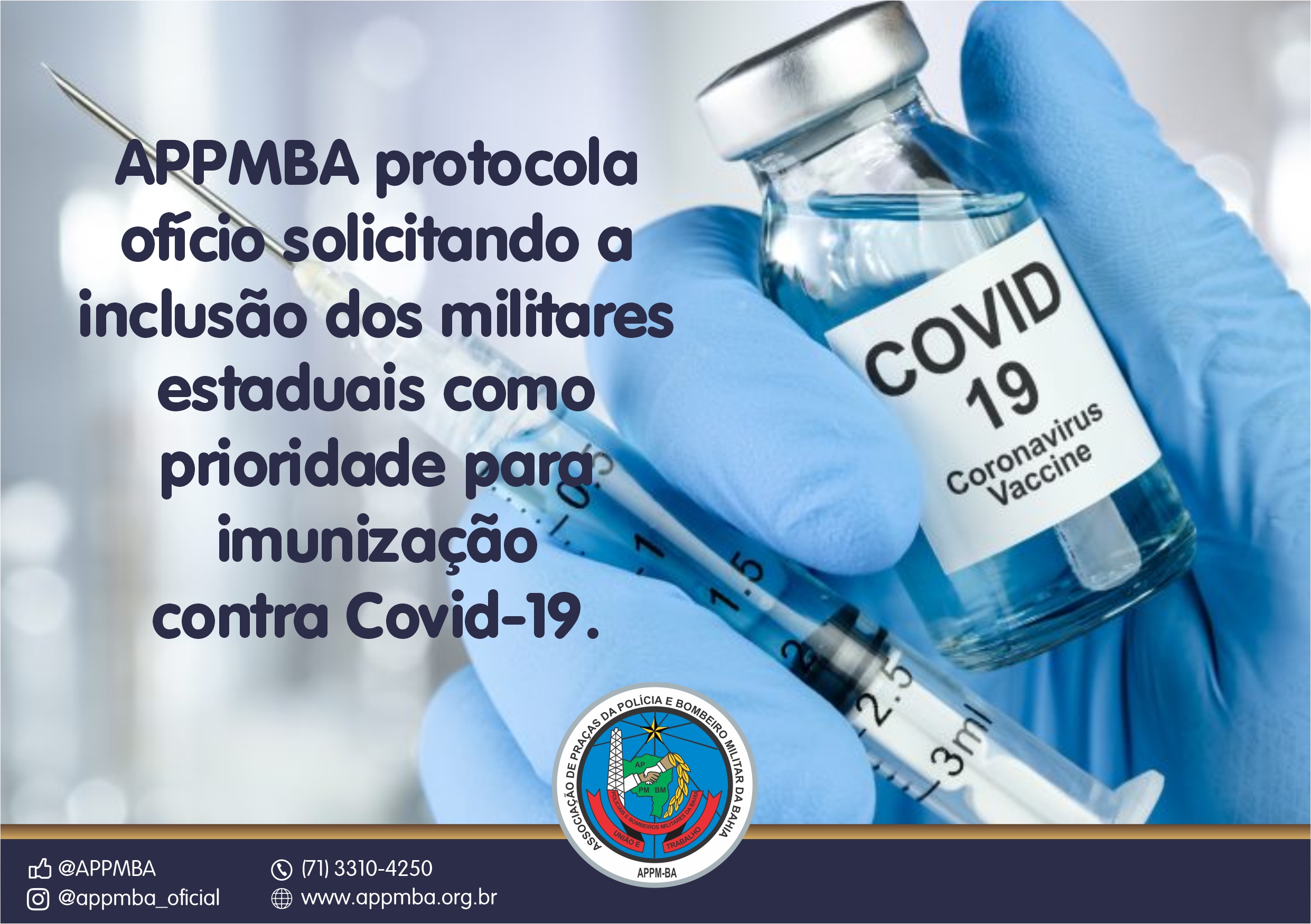 APPMBA protocola ofício solicitando a inclusão dos militares estaduais como prioridade para imunização contra Covid-19